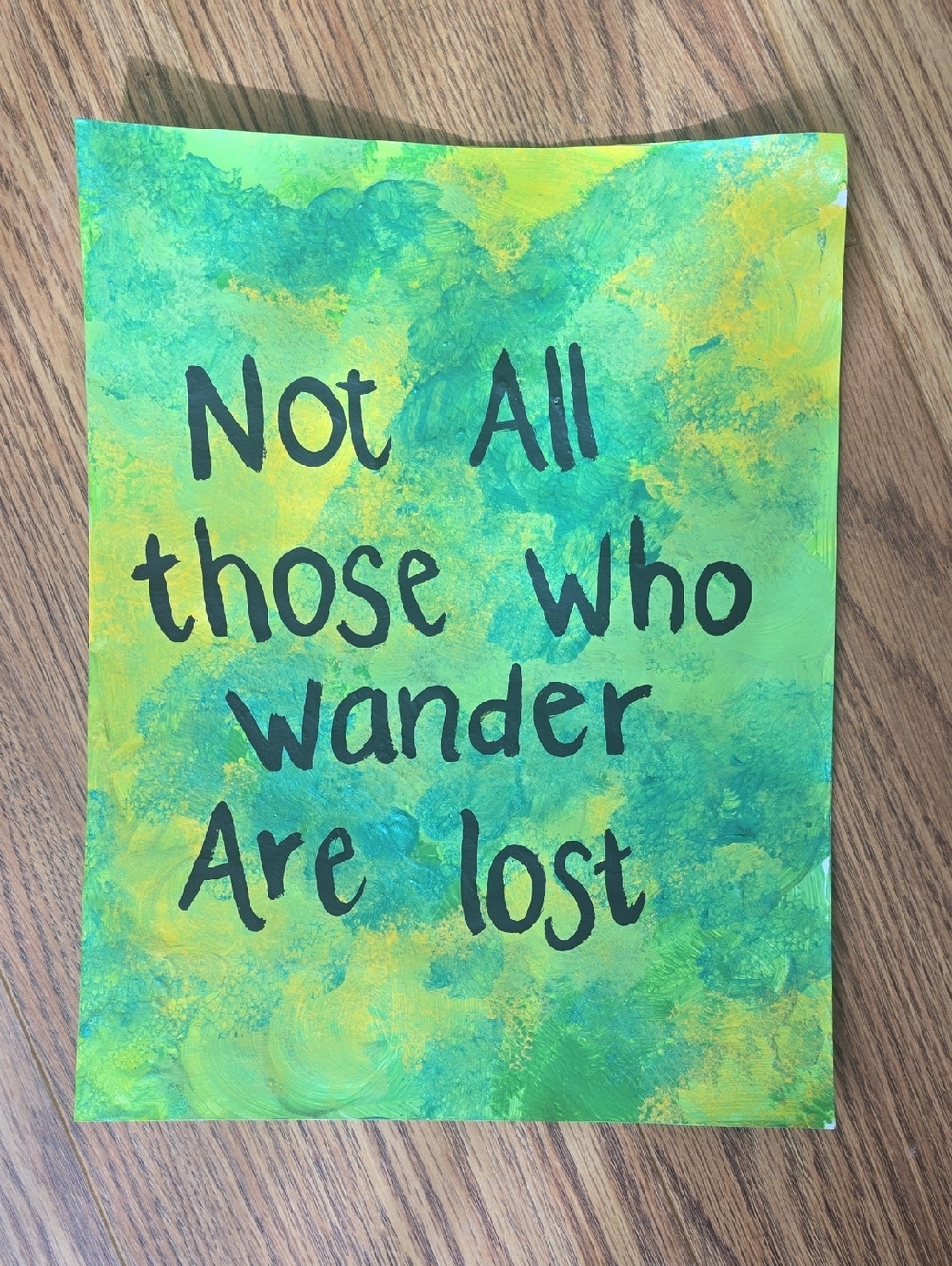 Not All Those Who Wander Are Lost Handpainted Sign